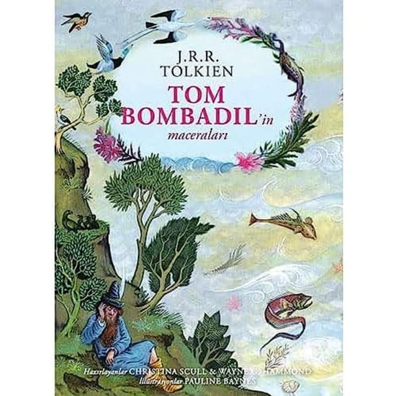 Tom Bombadil’in Maceraları - J.R.R. Tolkien (Kitap İncelemesi)