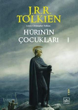 Húrin'in Çocukları - J.R.R. Tolkien, Christopher Tolkien (Kitap İncelemesi)