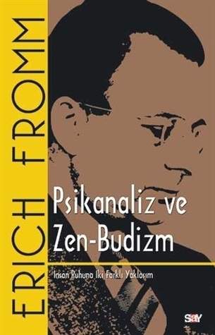 Psikanaliz ve Zen Budizm (Kitap İncelemesi)