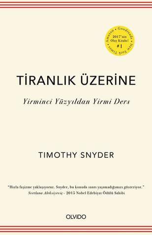 Tiranlık Üzerine, Yirminci Yüzyıldan Yirmi Ders (Kitap İncelemesi)